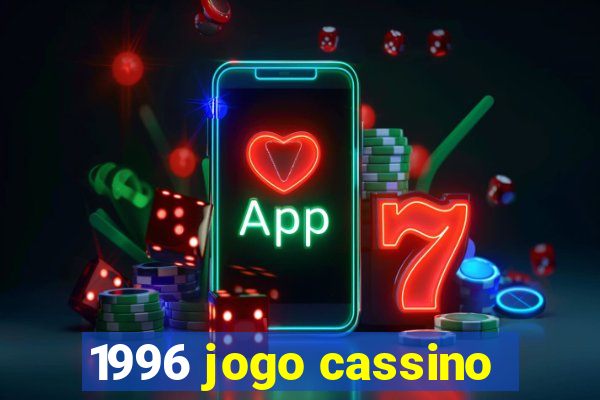 1996 jogo cassino